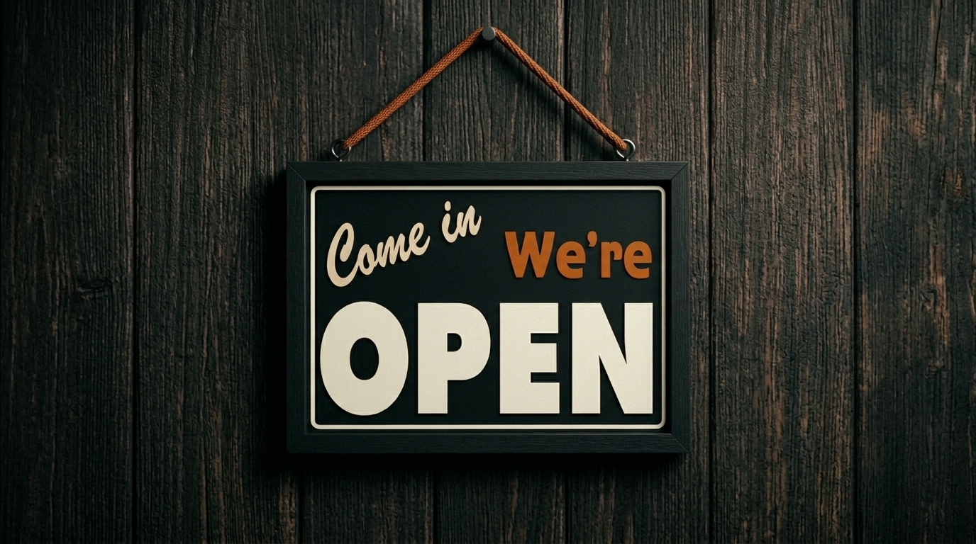 open sign representing business readiness and customer acquisition